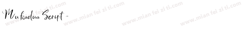 Mukadua Script字体转换